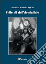 Sulle ali dell'armistizio