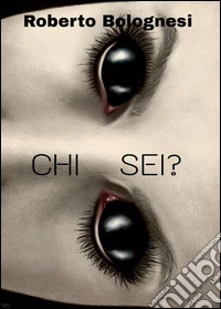 Chi sei? libro