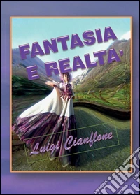 Fantasia e realtà