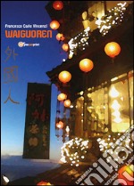 Waiguoren libro