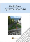 Questa sono io libro di Stocco Ornella