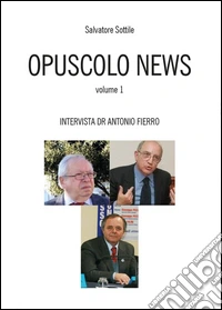 Opuscolo news. Vol. 1 libro
