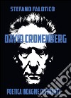 David Cronenberg. Poetica indagine divorante libro