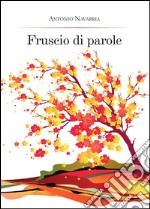 Fruscio di parole libro