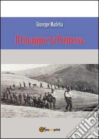 Il coraggio e la promessa