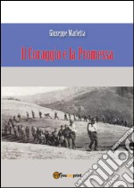 Il coraggio e la promessa libro