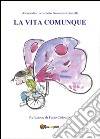 La vita comunque libro