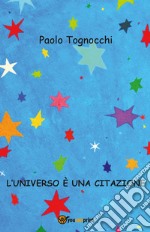 L'universo è una citazione libro