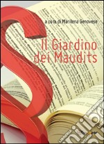 Il giardino dei Maudits libro