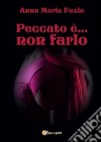 Peccato è... non farlo