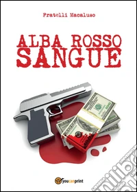 Alba rosso sangue libro