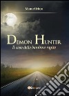 Il caso delle bambine rapite. Demon Hunter. Vol. 2 libro