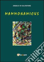 Mammonamicus libro