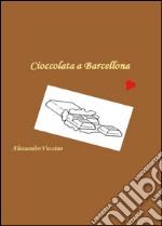 CioccolataBarcellona