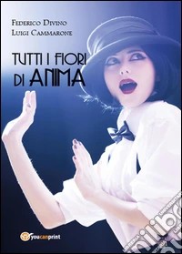 Tutti i fiori di anima libro