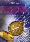 Il giorno prima del giorno dopo. Ediz. integrale libro