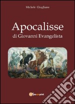 Apocalisse di Giovanni Evangelista libro