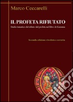 Il profeta rifiutato libro