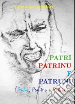 Patri, patrinu e patruni libro