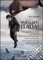 Svegliati Italia! libro