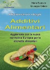 Dizionario degli additivi alimentari libro