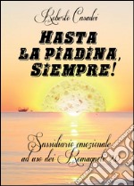 Hasta la piadina, siempre! libro