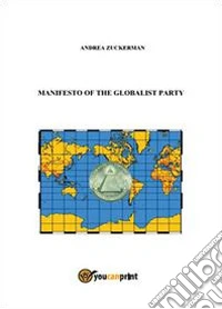 Manifesto of the globalist party libro