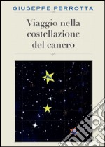 Viaggio nella costellazione del cancro libro