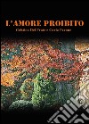 L'amore proibito libro