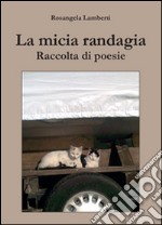 La micia randagia libro