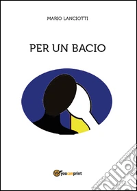 Per un bacio