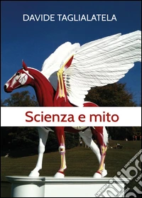 Scienza e mito
