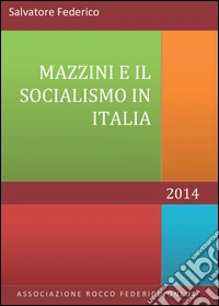 Mazzini e il socialismo in Italia