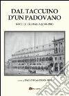 Dal taccuino d'un padovano libro di Franceschetti Paolo