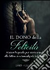 Il dono della felicità libro