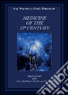 Medicine of the 23° century. Principles and multidisciplinary research libro di Rosapepe Francesco P.