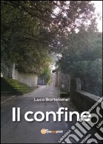 Il confine libro