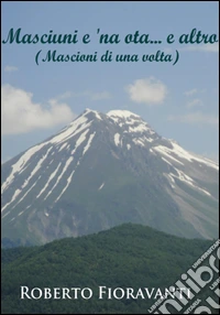 Masciuni e 'na ota e altro