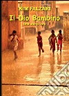 Il dio bambino libro