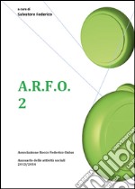 A.R.F.O.. Vol. 2 libro