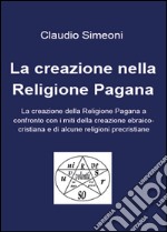 La creazione nella religione pagana libro