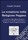 La creazione nella religione pagana libro
