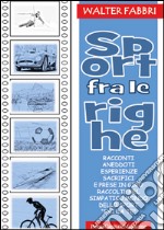 Sport fra le righe libro