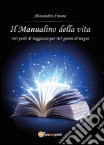 Il manualino della vita libro