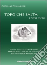 Topo che salta e altre favole libro