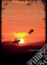 Dell'onore e della virtù, dell'inganno e dell'amore