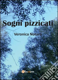 Sogni pizzicati
