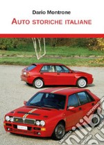 Auto storiche italiane. Ediz. illustrata