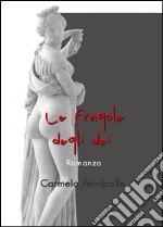 Le fragole degli dei libro