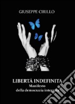 Libertà indefinita libro